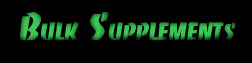 Bulk Supplements